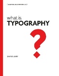Cover: What is Typography - Ivy Press