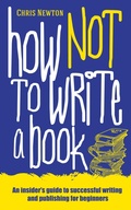 Cover: How Not To Write A Book - Mereo Books