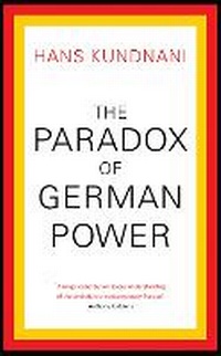Enlarge image Cover: The Paradox of German Power - C Hurst & Co Publishers Ltd