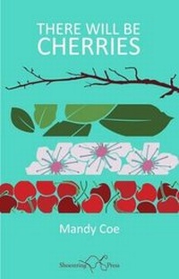 Enlarge image Cover: There Will be Cherries - Shoestring Press