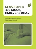 Cover: EFOG Part 1: 400 MCQs, EMQs and SBAs - JP Medical Ltd