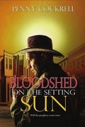 Cover: Bloodshed on the Setting Sun - Caliburn Press, LLC.