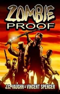 Enlarge image Cover: Zombie Proof Volume 1 - AMERICAN MYTHOLOGY PRODUCTIONS, LLC