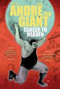 Enlarge image Cover: Andre the Giant - Lion Forge, LLc, The