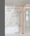 Cover: Where Architects Stay - Braun Publishing