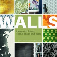 Abbildung von: Walls. Ideas with Paints, Tiles, Fabrics and more - Braun Publishing