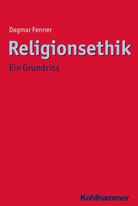 Enlarge image Cover: Religionsethik - Kohlhammer