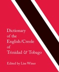 Cover: Dictionary of the English/Creole of Trinidad & Tobago - McGill-Queen's University Press