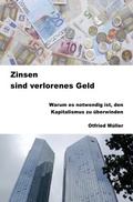 Cover: Zinsen sind verlorenes Geld - epubli