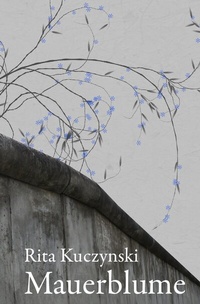 Enlarge image Cover: Mauerblume - epubli