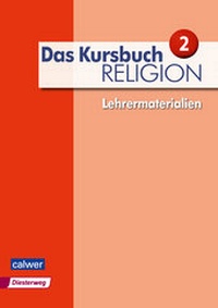 Abbildung von: Das Kursbuch Religion 2 - Ausgabe 2015 - Calwer