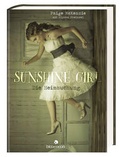 Cover: Sunshine Girl - Die Heimsuchung - arsEdition