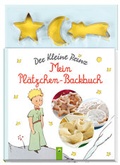 Cover: Der Kleine Prinz - Mein Pl&auml;tzchen-Backbuch - Schwager & Steinlein