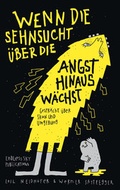 Cover: Wenn die Sehnsucht &uuml;ber die Angst hinausw&auml;chst - Endless Sky