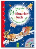 Cover: Das gro&szlig;e Weihnachtsbuch f&uuml;r die ganze Familie - Schwager & Steinlein