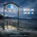Cover: Berlin Skurril - Storyhouse Verlag