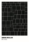 Cover: SIMON MULLAN - DIE FUGE - ConceptStore