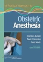Cover: A Practical Approach to Obstetric Anesthesia - Lippincott Williams and Wilkins
