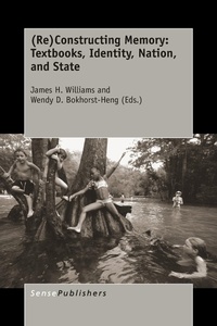 Enlarge image Cover: (Re)Constructing Memory: Textbooks, Identity, Nation, and State - Brill