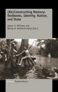 Enlarge image Cover: (Re)Constructing Memory: Textbooks, Identity, Nation, and State - Brill