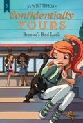 Cover: Confidentially Yours #5: Brooke's Bad Luck - HarperCollins
