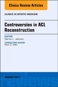 Abbildung von: Controversies in ACL Reconstruction, An Issue of Clinics in Sports Medicine - Elsevier