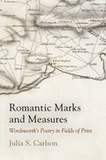 Cover: Romantic Marks and Measures - University of Pennsylvania Press