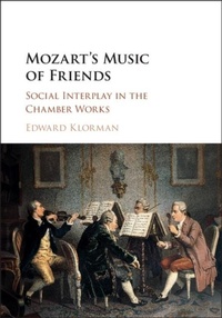 Abbildung von: Mozart's Music of Friends - Cambridge University Press