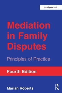 Abbildung von: Mediation in Family Disputes - Routledge