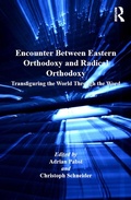 Cover: Encounter Between Eastern Orthodoxy and Radical Orthodoxy - Routledge
