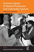 Cover: Economic Spaces of Pastoral Production and Commodity Systems - Routledge