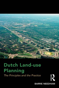 Enlarge image Cover: Dutch Land-use Planning - Routledge