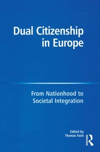 Abbildung von: Dual Citizenship in Europe - Routledge