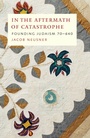 Cover: In the Aftermath of Catastrophe - McGill-Queen's University Press