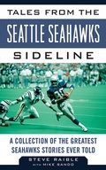 Cover: Tales from the Seattle Seahawks Sideline - Sports Publishing LLC
