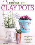 Cover: Crafting with Clay Pots - Design Originals