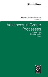 Enlarge image Cover: Advances in Group Processes - Emerald Group Publishing Limited