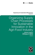 Cover: Organizing Supply Chain Processes for Sustainable Innovation in the Agri-Food Industry - Emerald Group Publishing Limited
