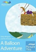 Cover: A Balloon Adventure - Books Beyond Words