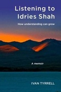 Cover: Listening to Idries Shah - Human Givens Publishing Ltd