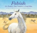 Cover: Fabish: The Horse that Braved a Bushfire - A&U Children