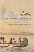Cover: Letters from Rupert's Land, 1826-1840 - De Gruyter