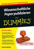 Cover: Wissenschaftliche Paper publizieren f&uuml;r Dummies - Wiley-VCH