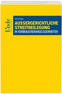 Abbildung von: Außergerichtliche Streitbeilegung in Verbraucherangelegenheiten - Linde