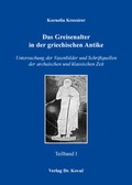 Cover: Das Greisenalter in der griechischen Antike - Kovac, Dr. Verlag