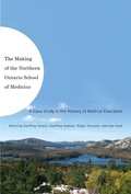 Cover: Making of the Northern Ontario School of Medicine - McGill-Queen's University Press