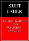 Cover: Unter Eskimos und Walfischf&auml;ngern - Books on Demand
