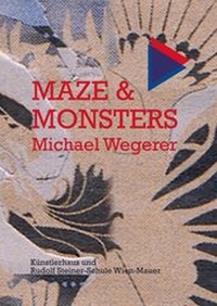 Enlarge image Cover: MAZE & MONSTERS - Künstlerhaus