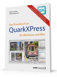 Enlarge image Cover: Das Praxisbuch zu QuarkXPress 2017 - Mandl & Schwarz ????- Edition MedGuide