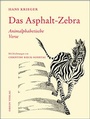 Cover: Das Asphalt-Zebra - Elfenbein